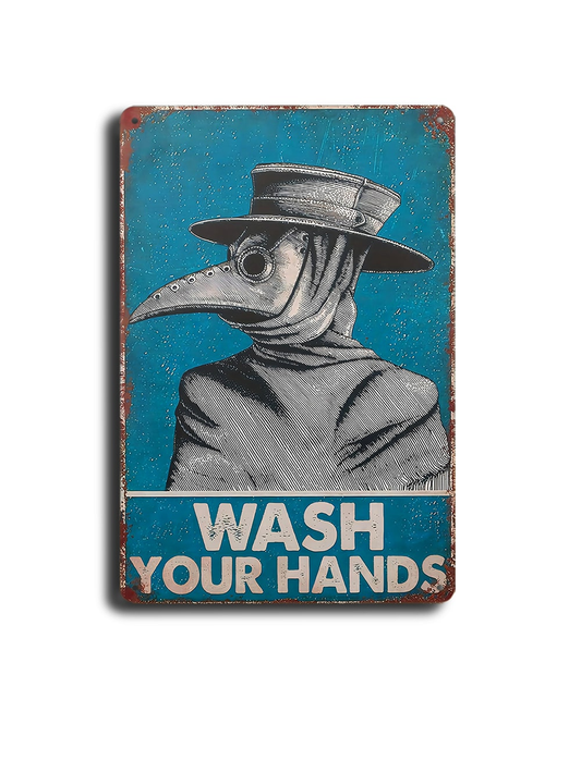 Plague Doctor Vintage Metal Tin Sign 12x8 Inch - Wash Your Hands reminder